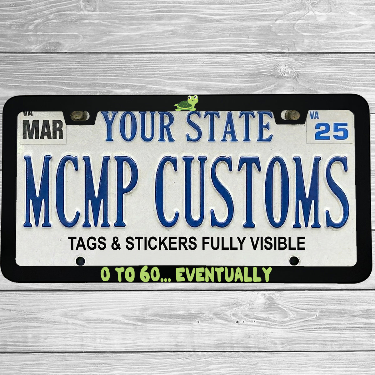"0 To 60 Eventually" license plate frame shown on vehicle β lifestyle photo