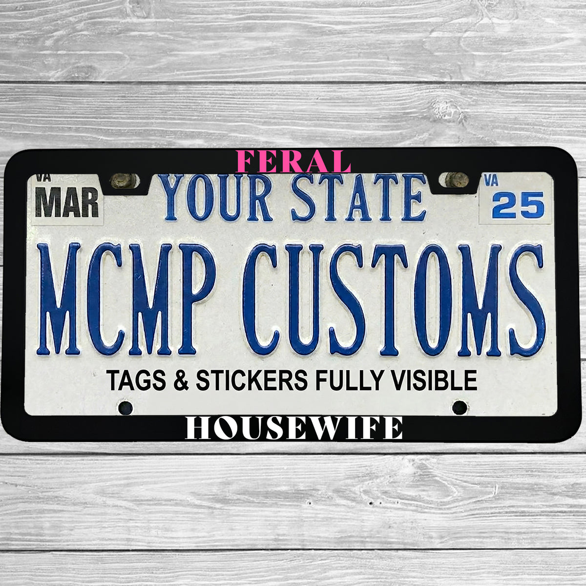 "Feral Housewife" license plate frame - image 1