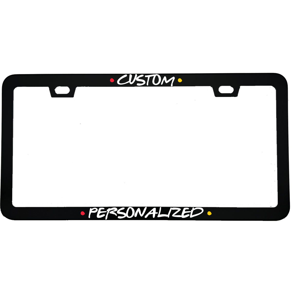 "Personalized / Customized Friends TV Show Style Aluminum Car License Plate" custom aluminum license plate frame — front view