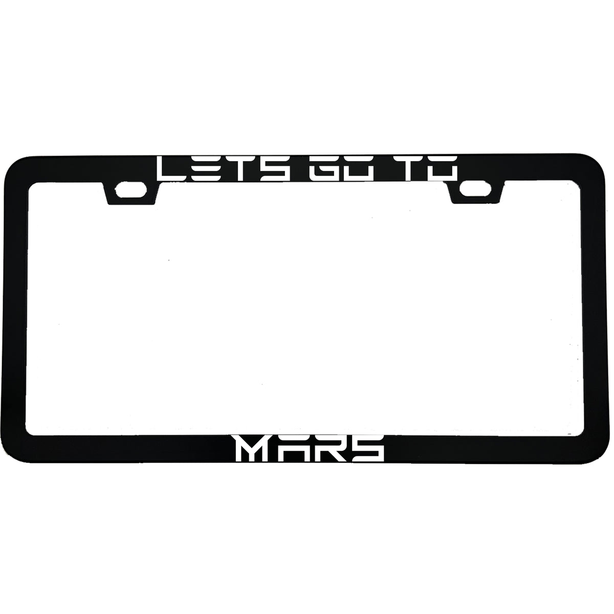 "Lets Go To Mars Funny Electric Car Outer Space" sci-fi fan aluminum license plate frame β front view