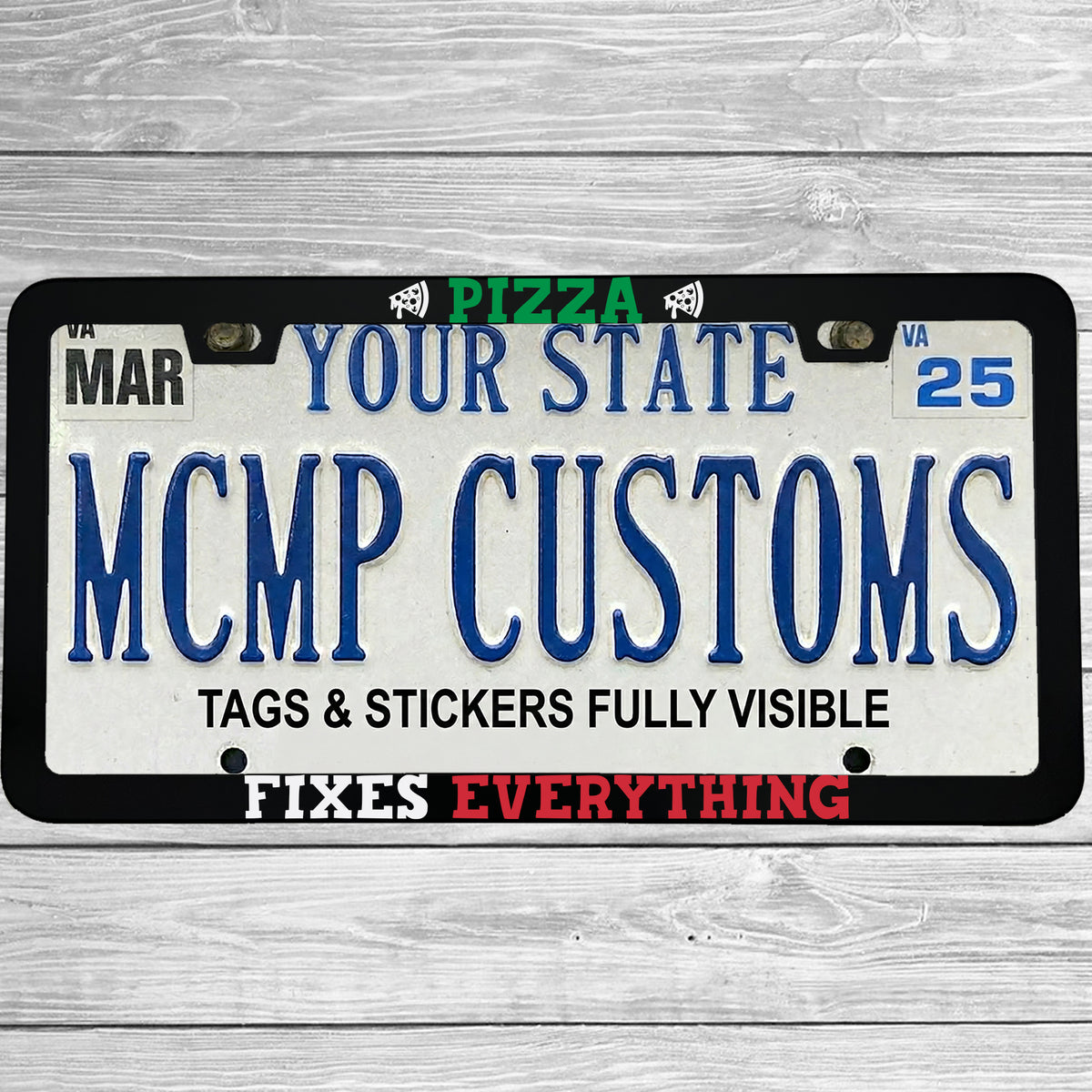 "Pizza Fixes Everything" license plate frame shown on vehicle β lifestyle photo
