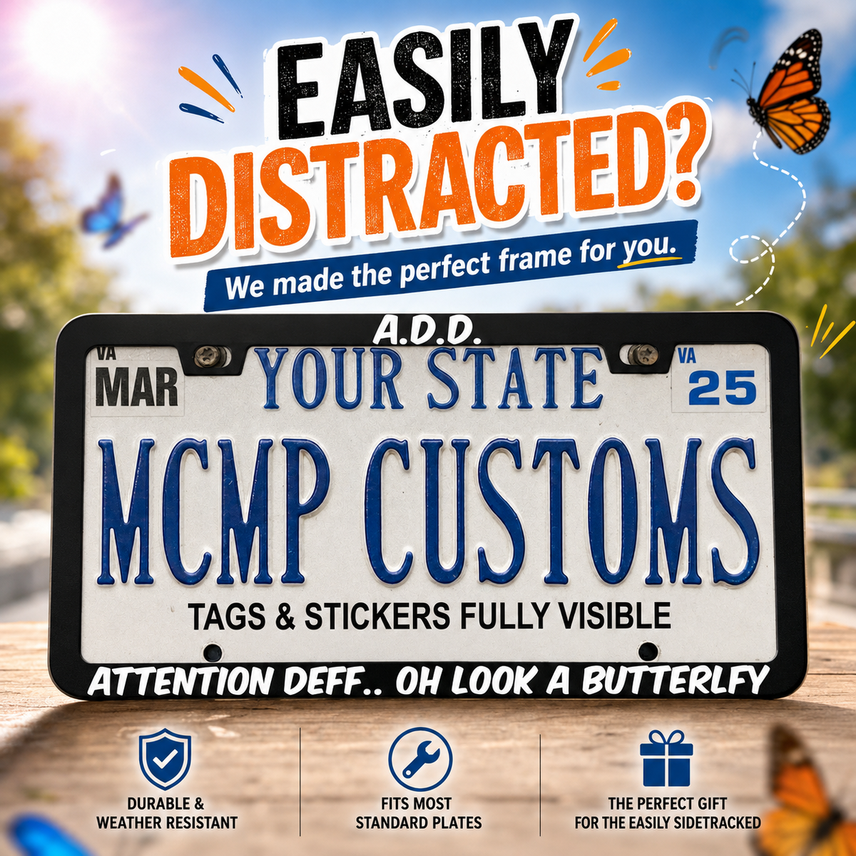 "ADD Attention Def Oh Look A Butterfly Funny" license plate frame β social media promo graphic