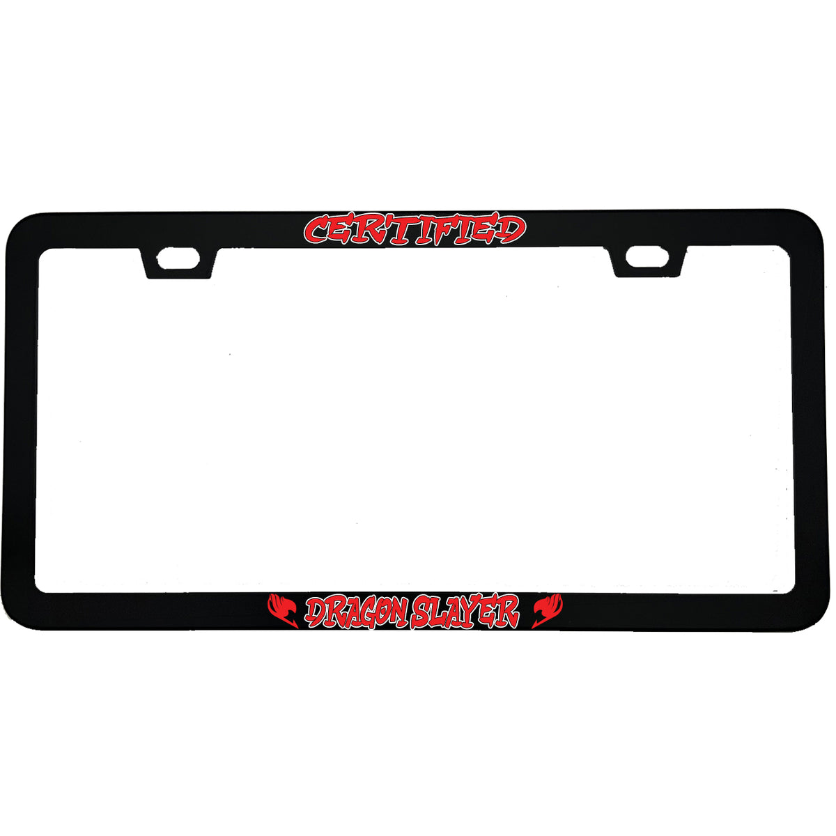 "Certified Dragon Slayer" anime aluminum license plate frame — front view