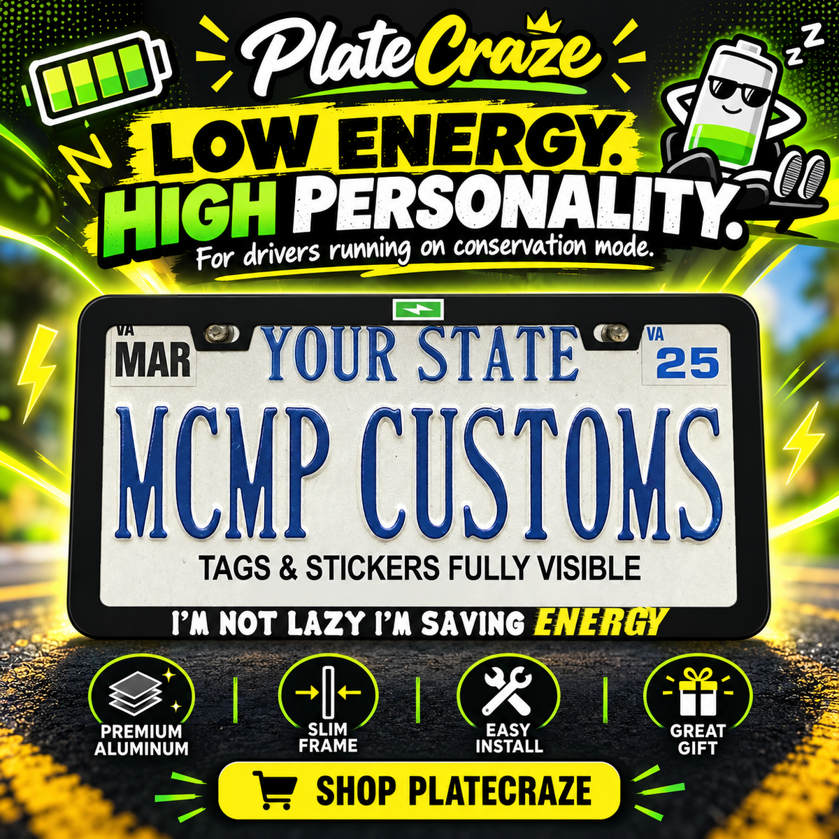 PlateCraze I'm Not Lazy I'm Saving Energy license plate frame infographic