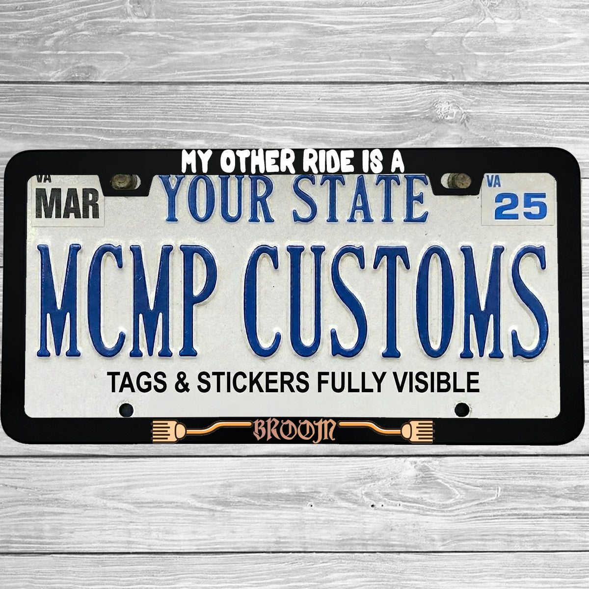 "My Other Ride Is A Broom" license plate frame shown on vehicle β lifestyle photo