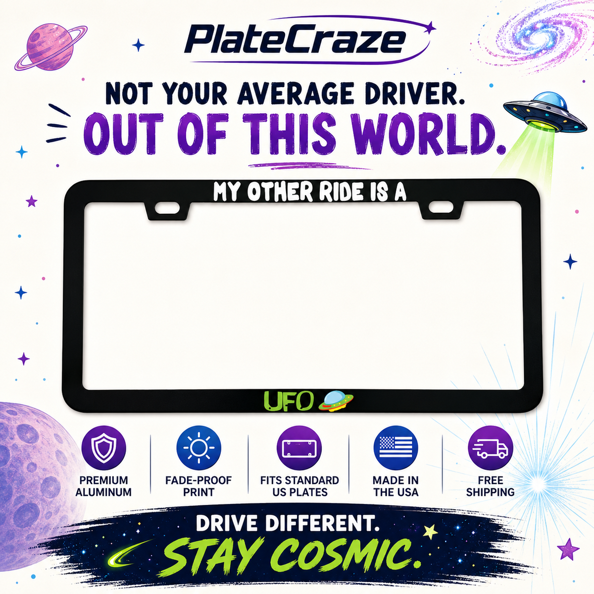 "My Other Ride Is A UFO Sci-Fi" license plate frame β social media promo graphic