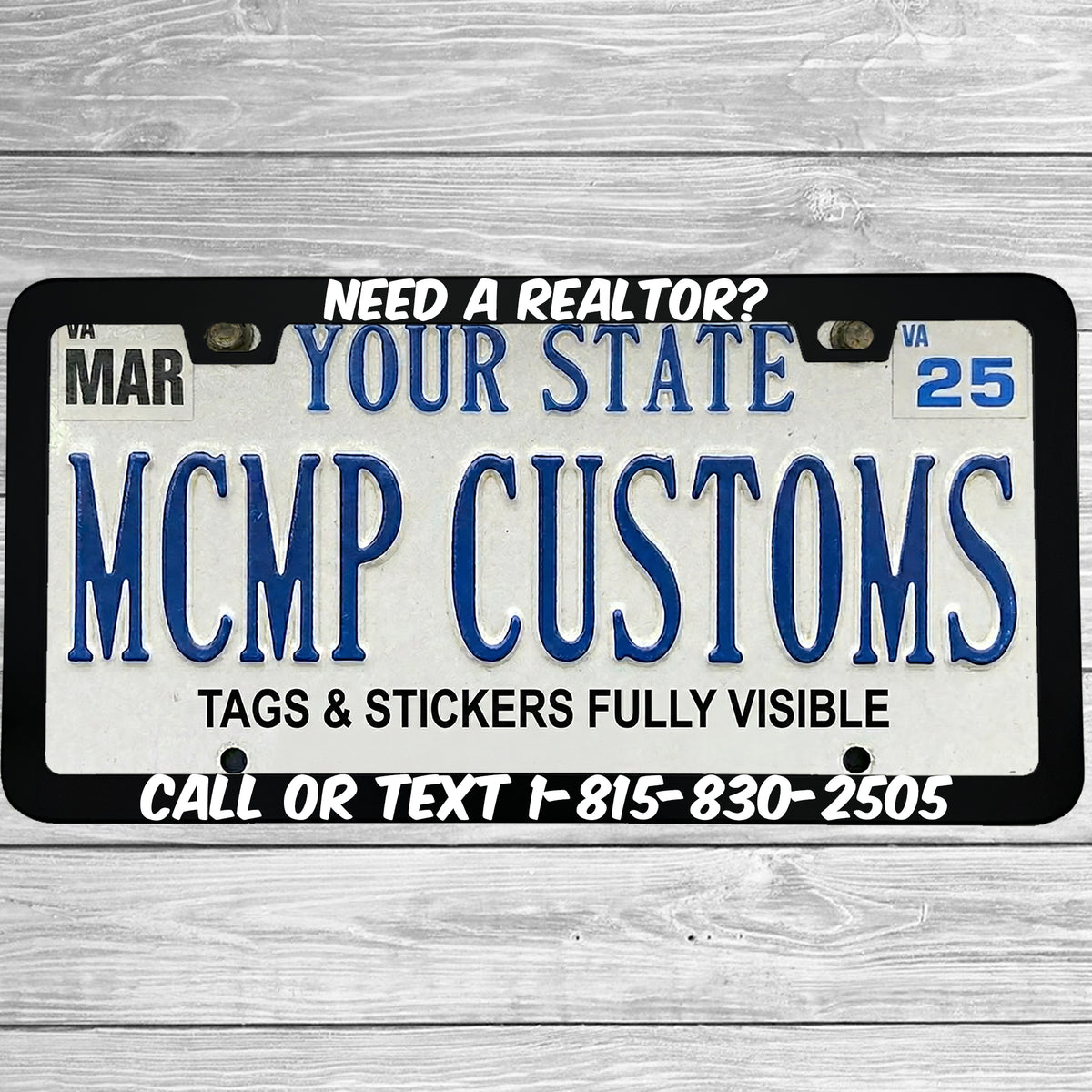 "Need A Realtor?" license plate frame shown on vehicle β lifestyle photo