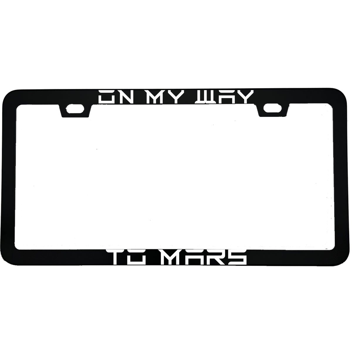 "On My Way To Mars Funny Electric Car Outer Space Themed" sci-fi fan aluminum license plate frame β front view