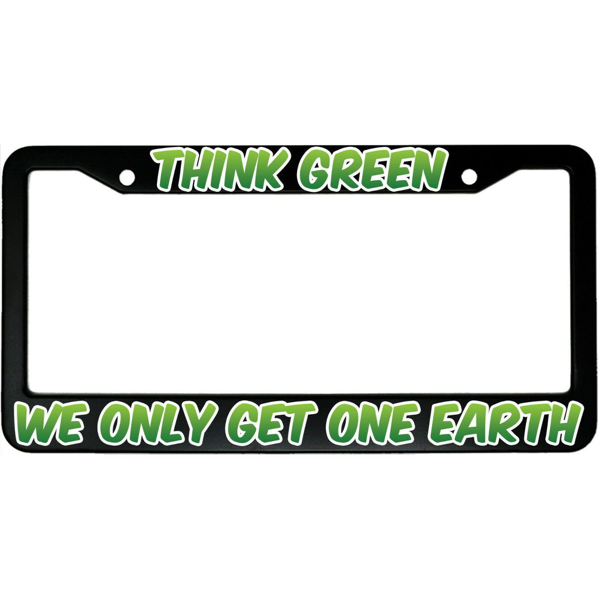 "Think Green We Only Get One Earth" patriotic aluminum license plate frame — front view