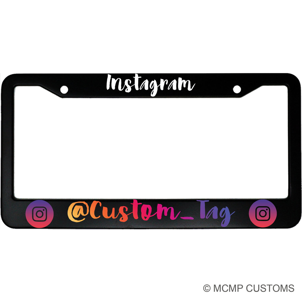 "Custom Instagram Name" custom aluminum license plate frame β front view