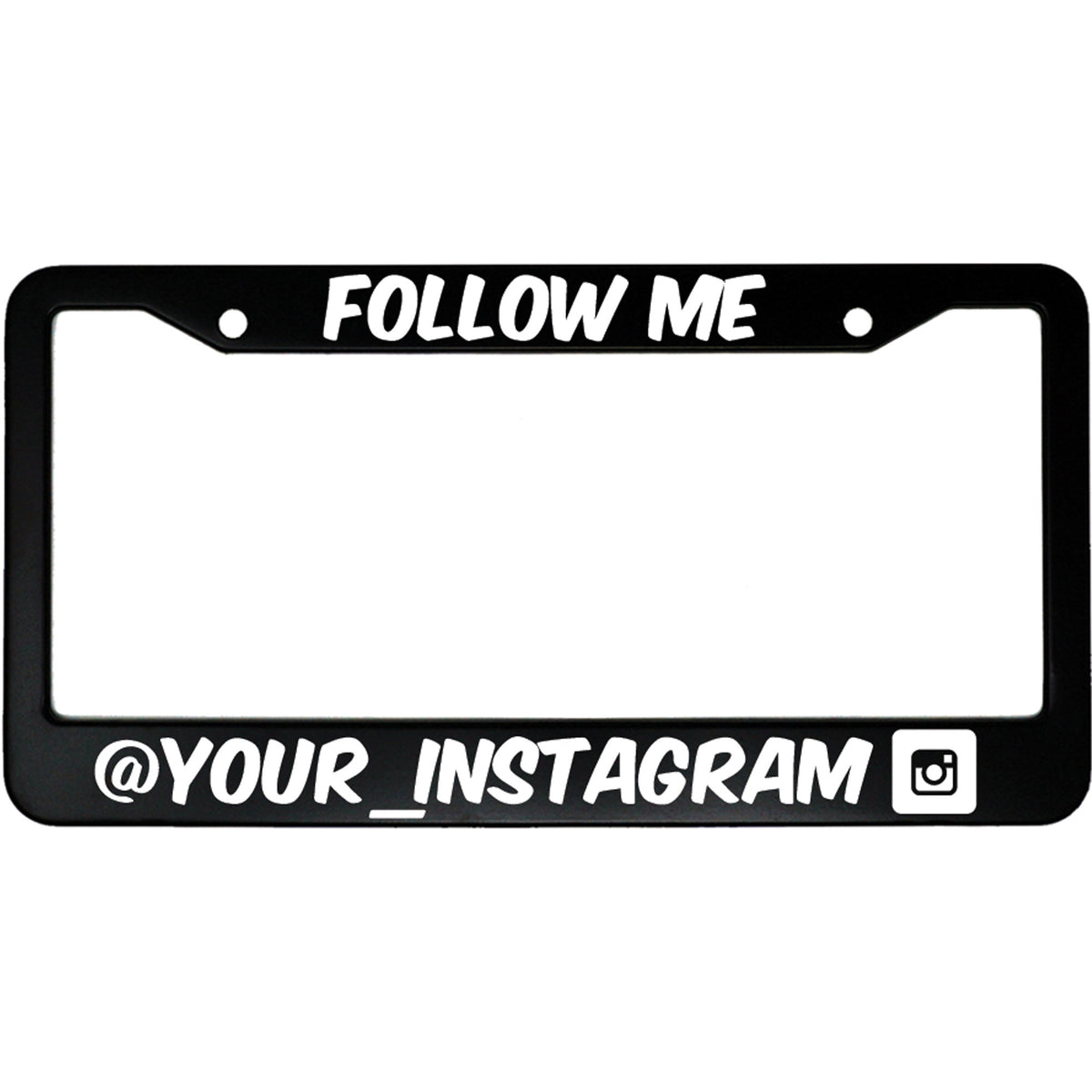 "Personalized / Custom Instagram Handle Plate" custom aluminum license plate frame β front view