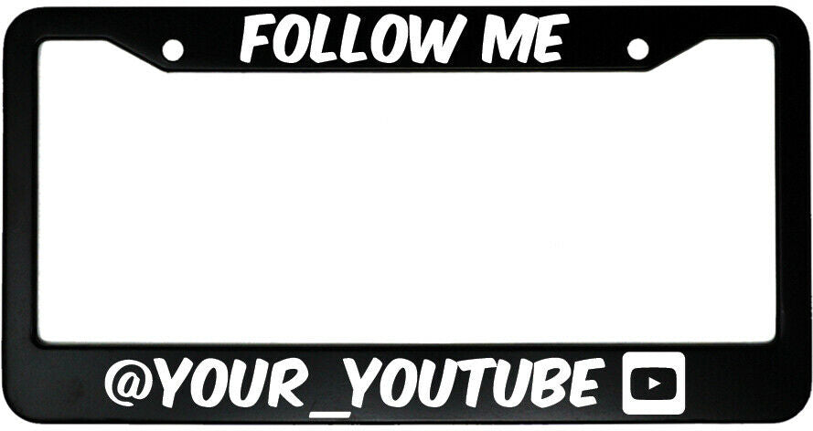 "Customized / Personalized Youtube Channel" custom aluminum license plate frame β front view
