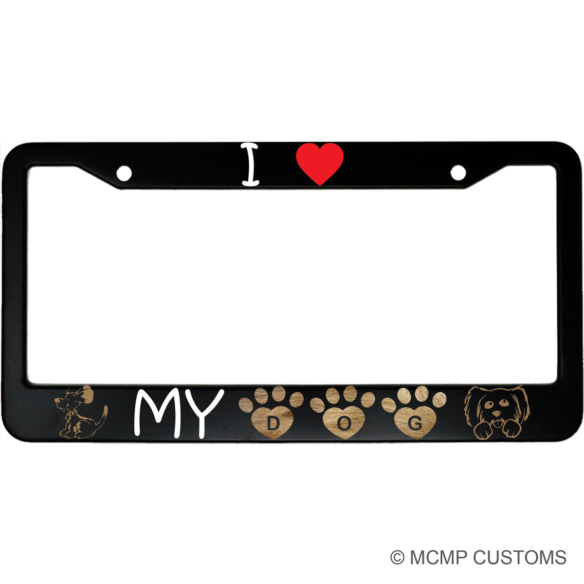 "I Love My Dog with a Heart" dog lover aluminum license plate frame — front view