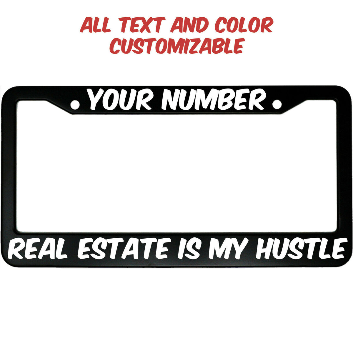 "Real Estate Is My Hustle Custom For Realtors" license plate frame shown on vehicle — lifestyle photo