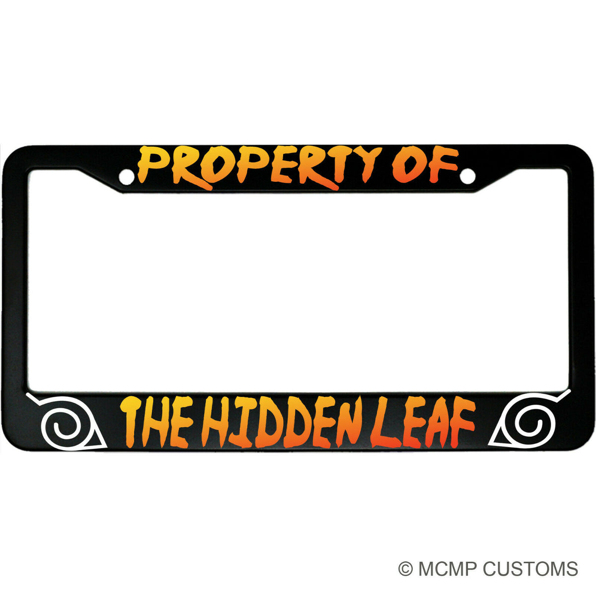 "Property Of The Hidden Leaf" anime aluminum license plate frame — front view