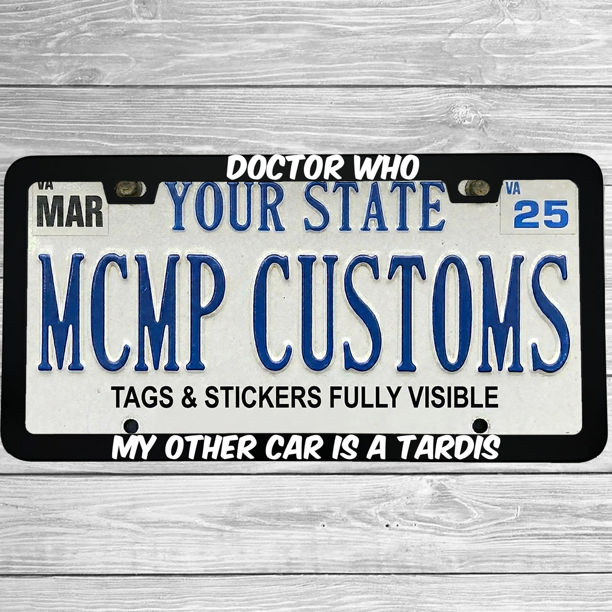 "Doctor Who My Other Car Is A Tardis" license plate frame shown on vehicle — lifestyle photo