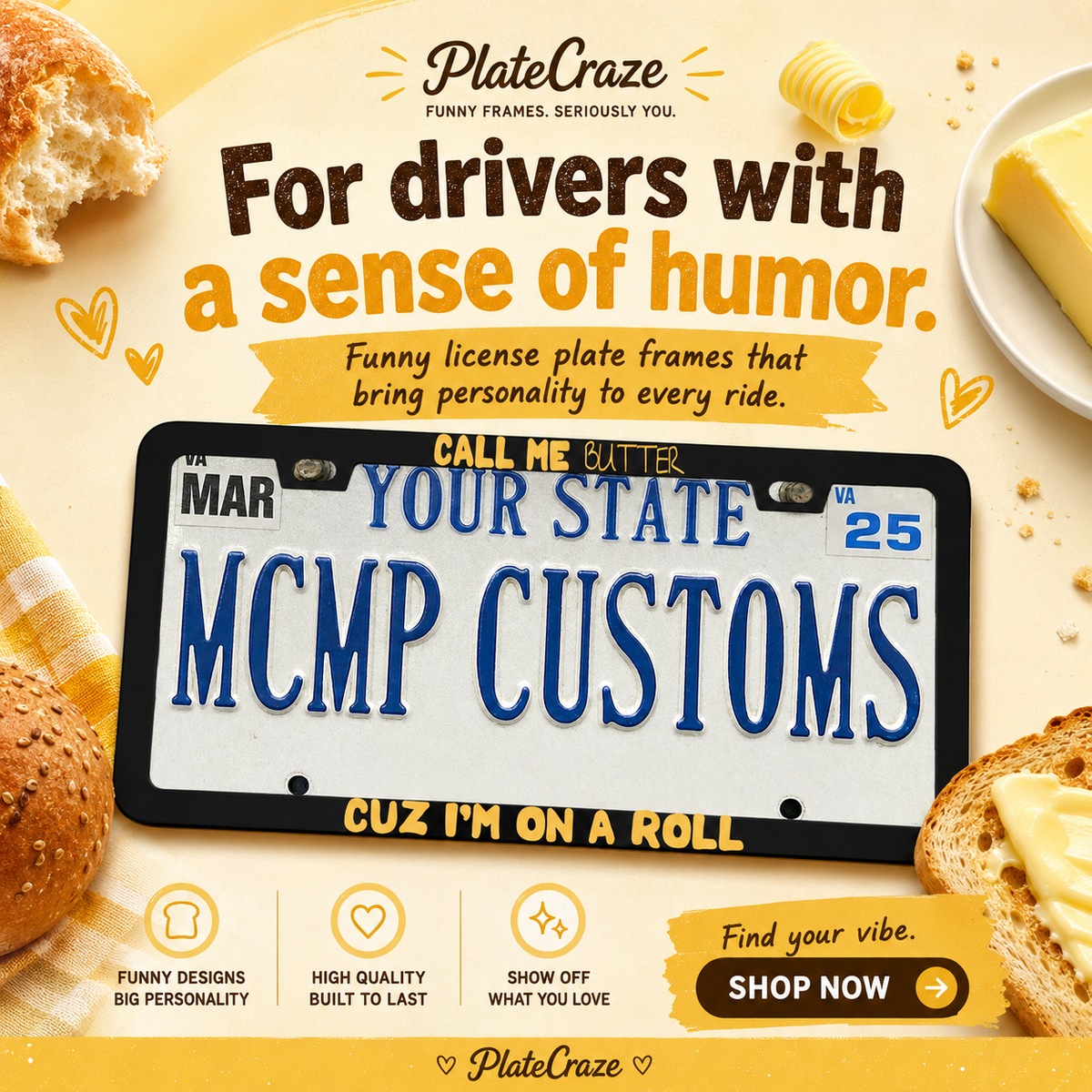 "Call Me Butter Cuz I'm On A Roll Funny" license plate frame — social media promo graphic