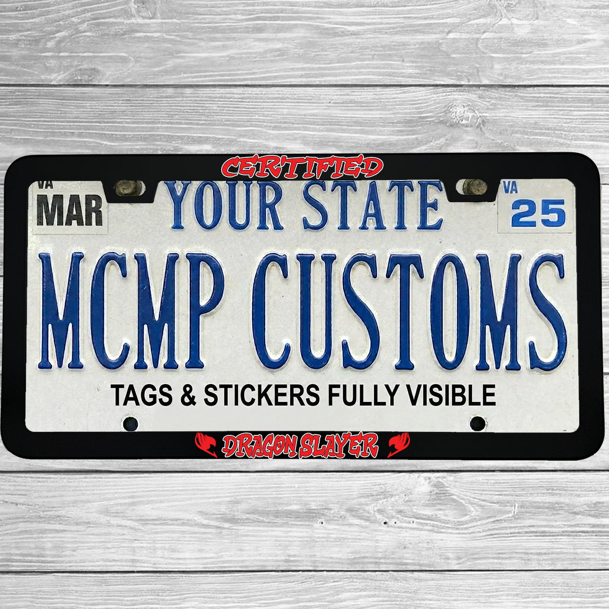 "Certified Dragon Slayer" license plate frame shown on vehicle — lifestyle photo
