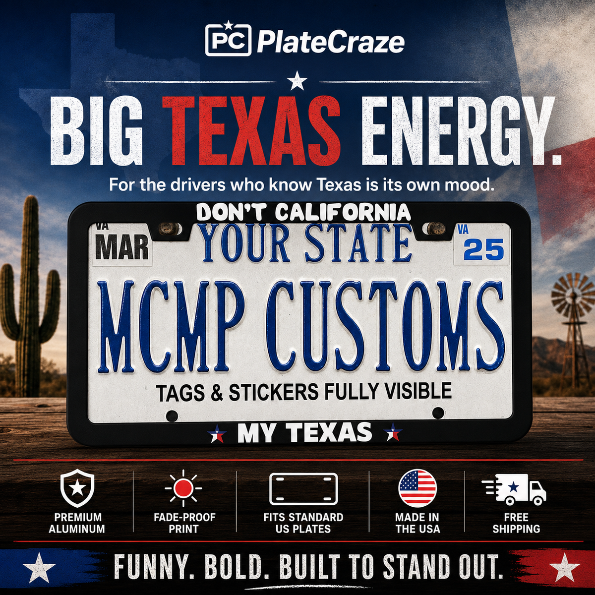"Don't California My Texas Pride" license plate frame — product photo