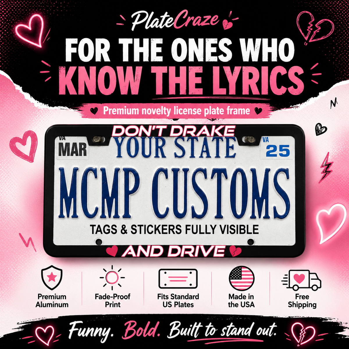 "Don't Drake And Drive Funny" license plate frame — product photo