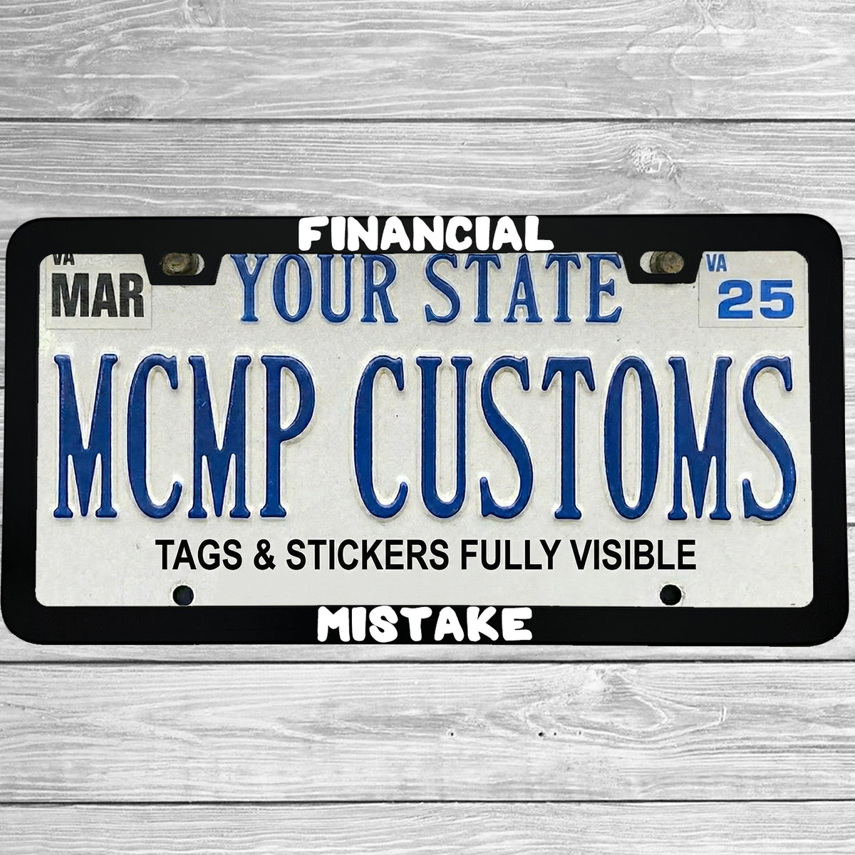 "Financial Mistake" license plate frame shown on vehicle — lifestyle photo