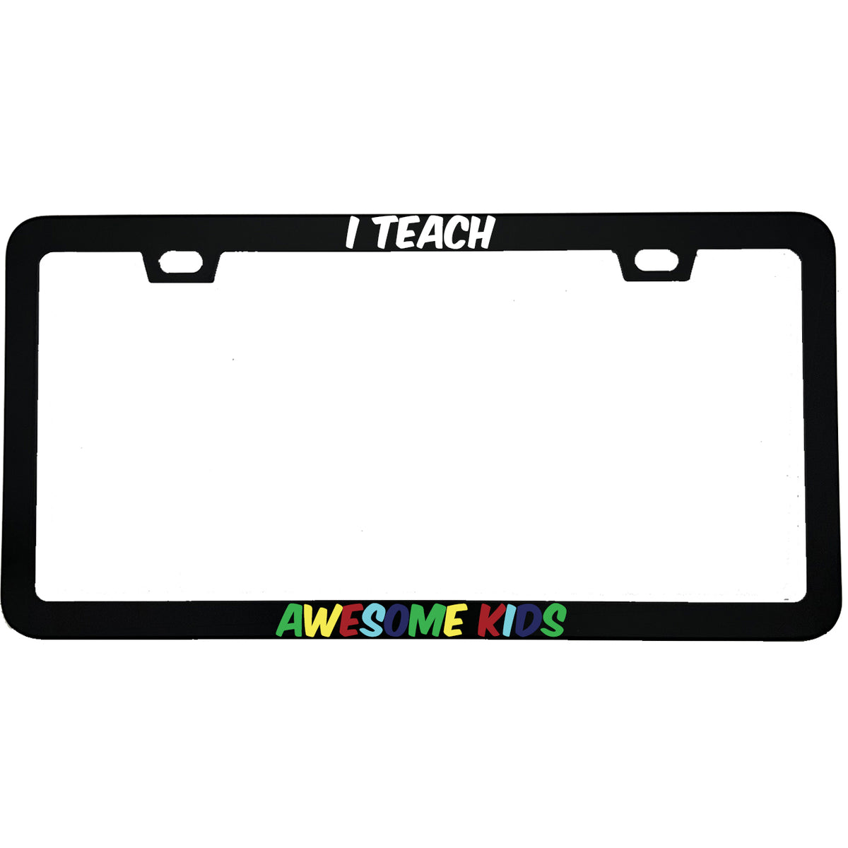 "I Teach Awesome Kids Autism Awareness" teacher aluminum license plate frame — front view