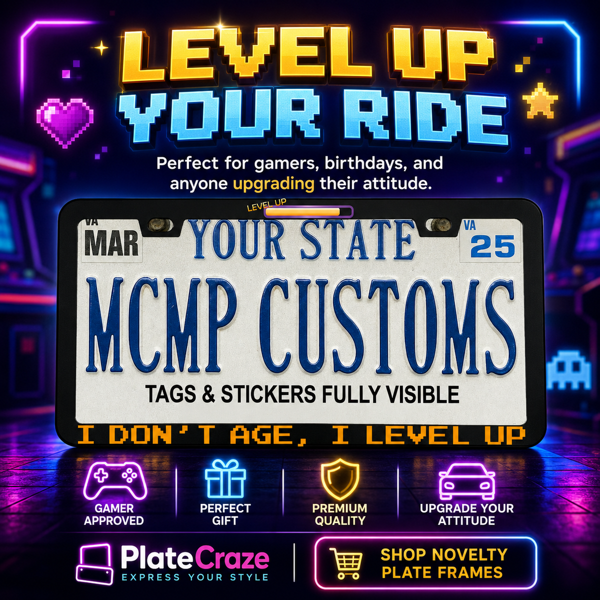 "I Dont Age I Level Up Gaming" license plate frame — social media promo graphic