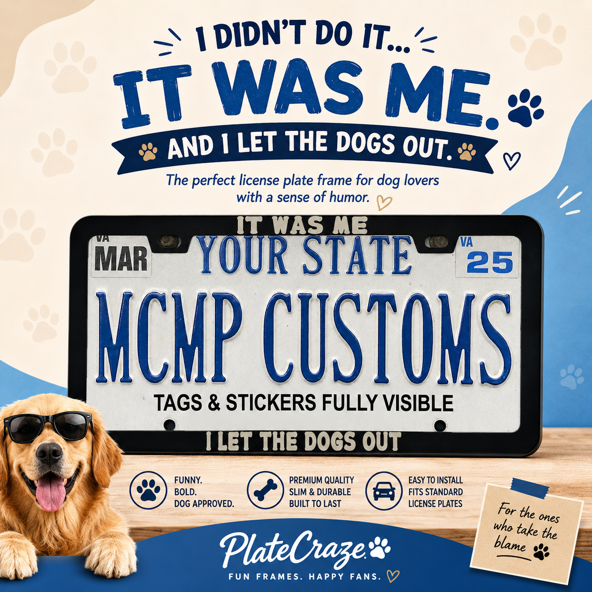 "It Was Me, I Let The Dogs Out Dog Lover" license plate frame — social media promo graphic