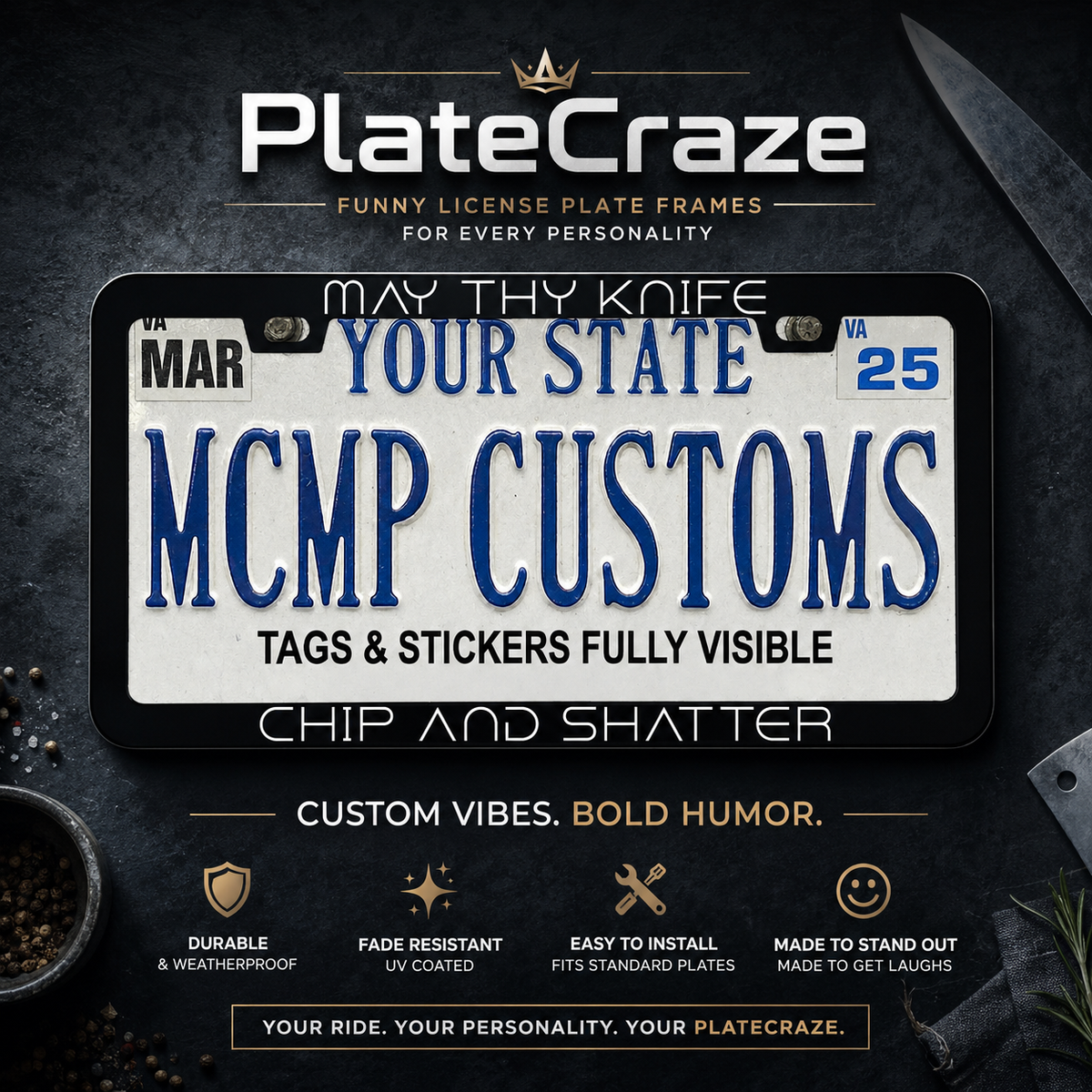 May Thy Knife Chip and Shatter Sci-Fi Aluminum License Plate Frame