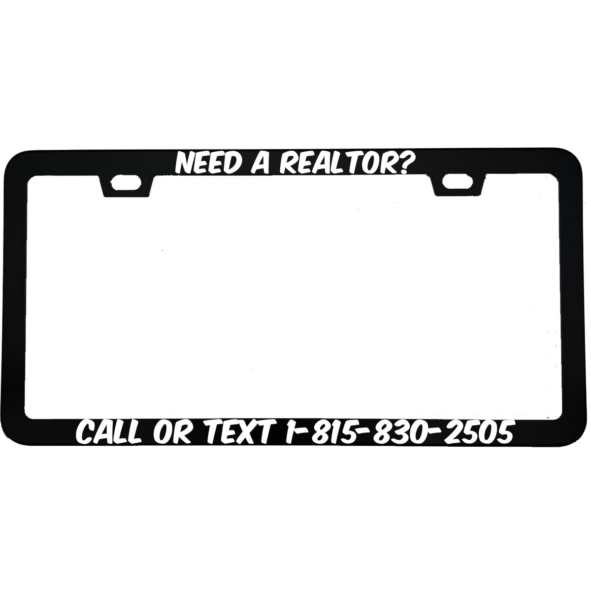 "Need A Realtor?" business aluminum license plate frame — front view