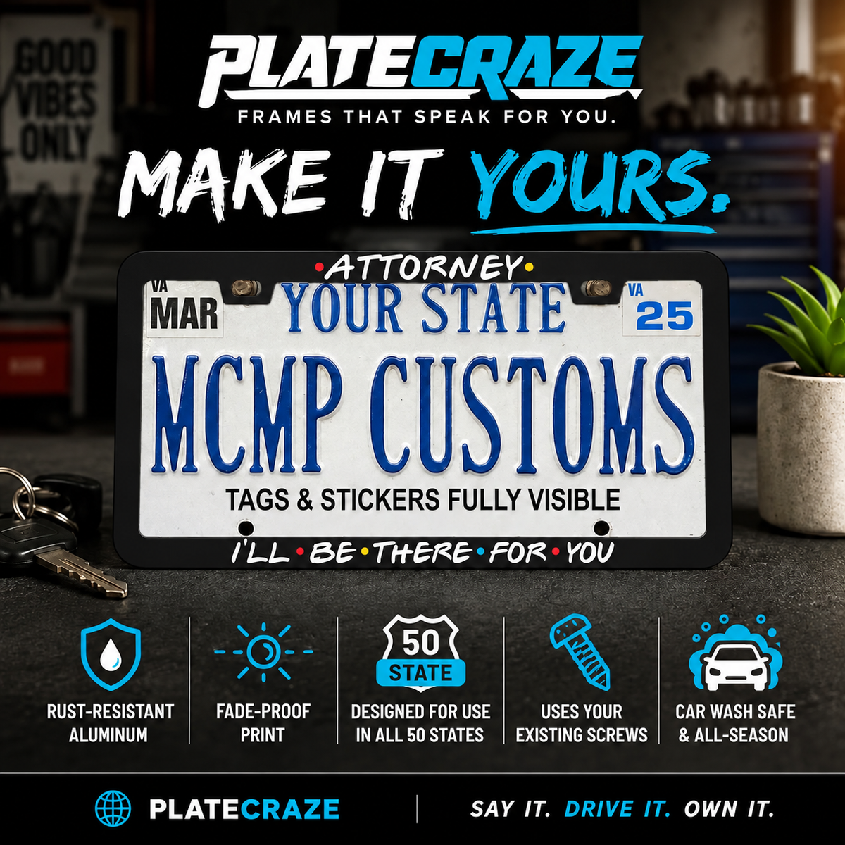PlateCraze Attorney I'll Be There For You frame promotional infographic without website domain