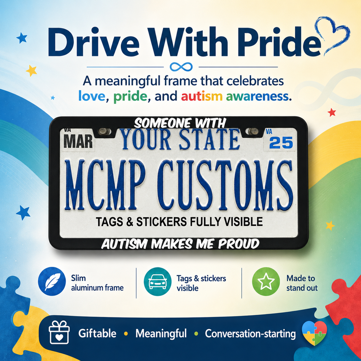 "Someone With Autism Makes Me Proud Autism Awareness" license plate frame — social media promo graphic