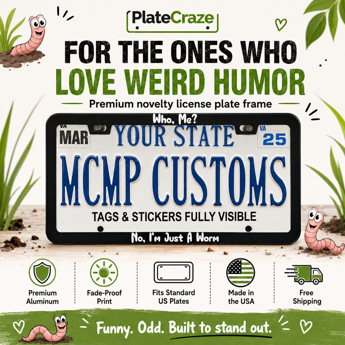 "Who, Me?  No, I'm Just A Worm Funny" license plate frame — product photo