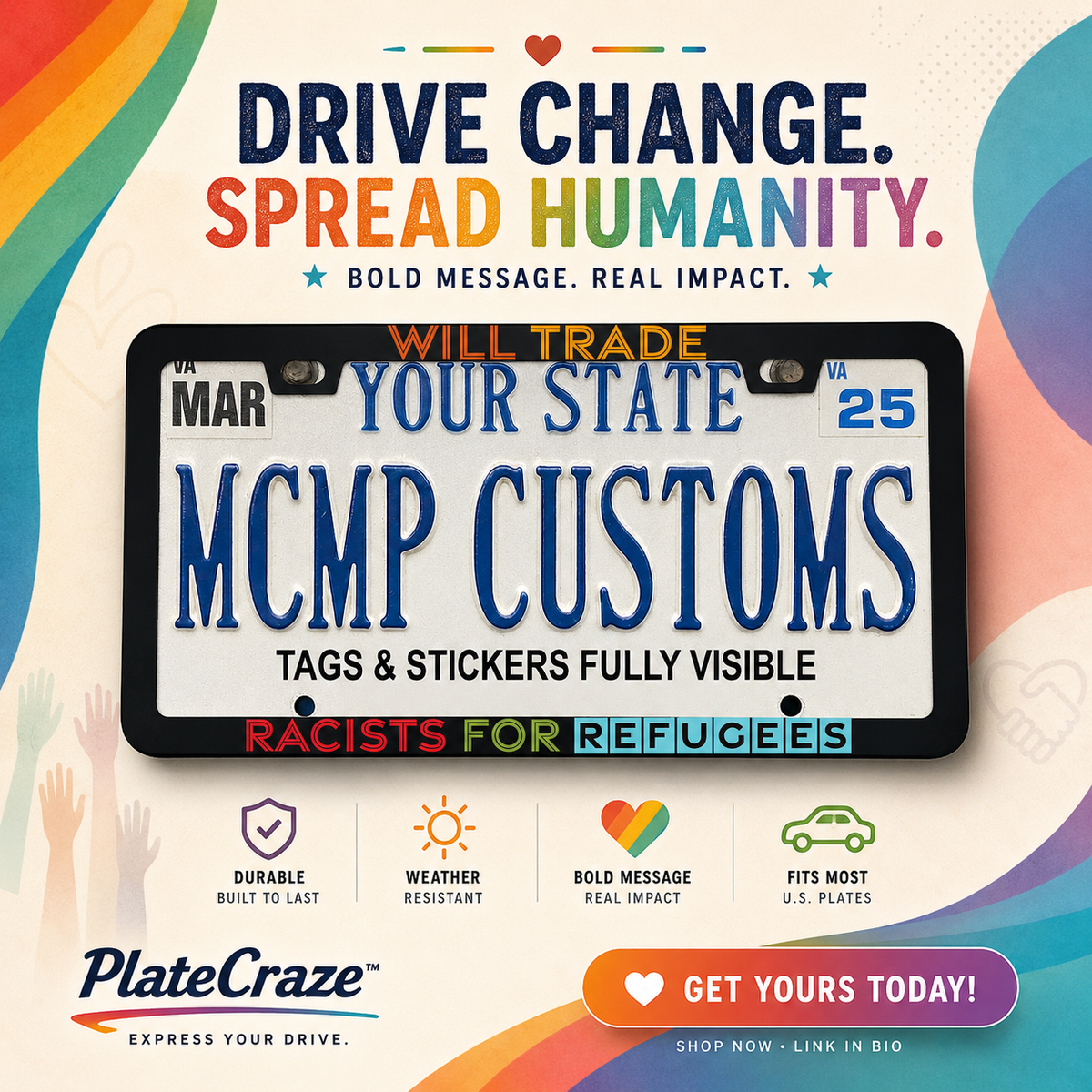 "Will Trade Racists For Refugees Awareness" license plate frame — social media promo graphic