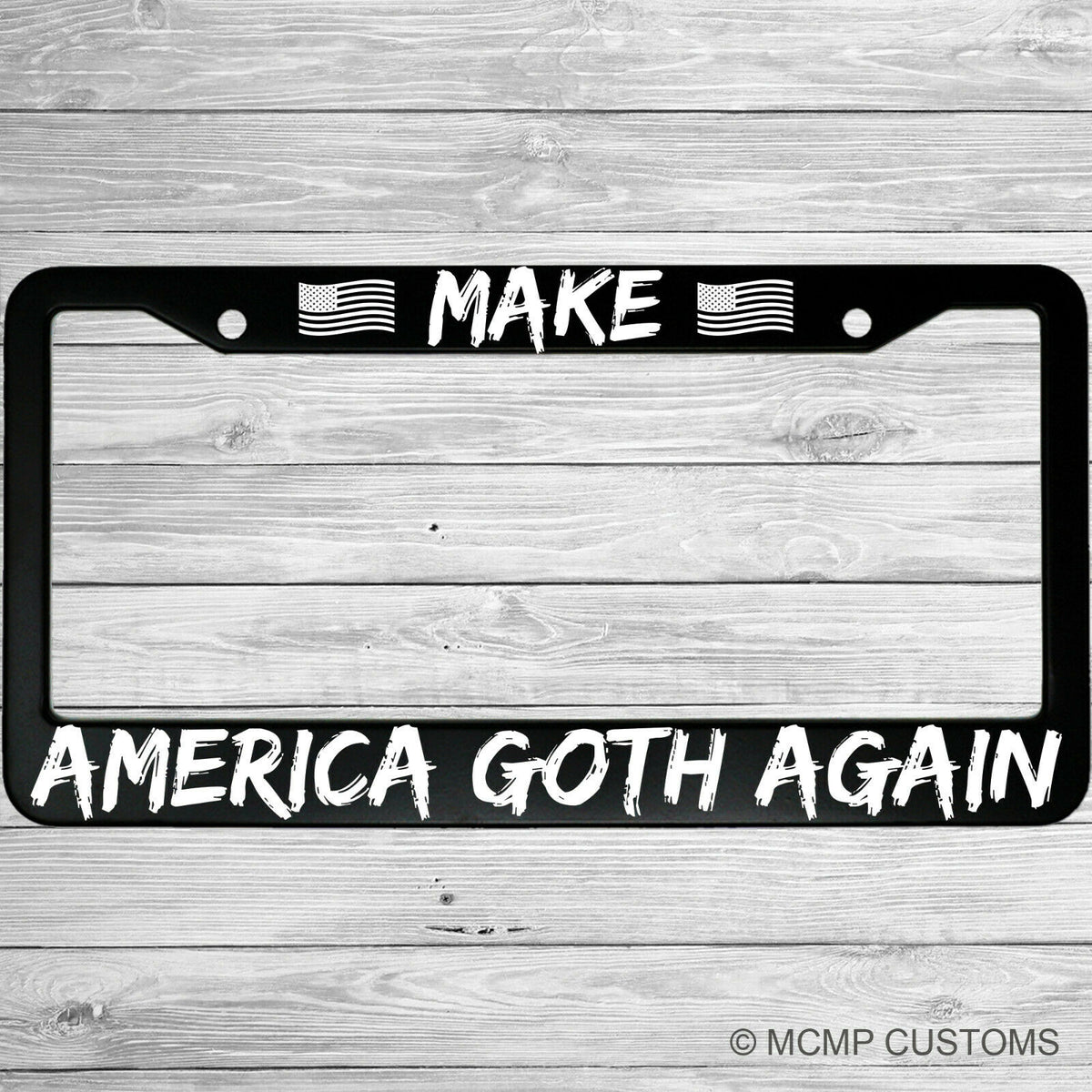 "Make America Goth Again" license plate frame shown on vehicle — lifestyle photo