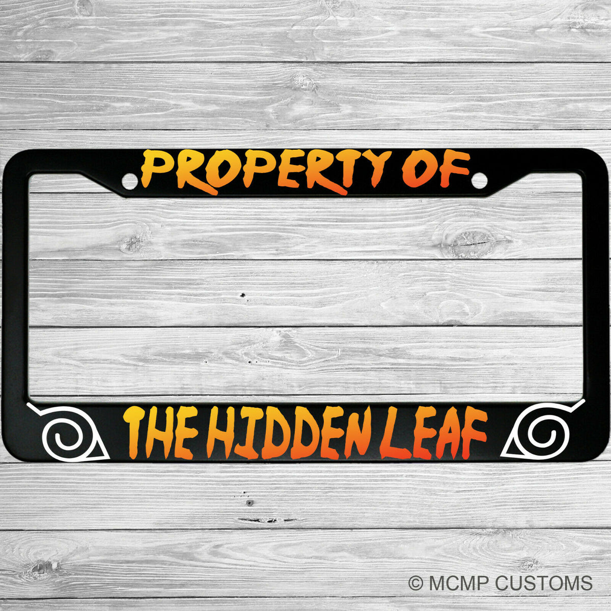 "Property Of The Hidden Leaf" license plate frame shown on vehicle — lifestyle photo