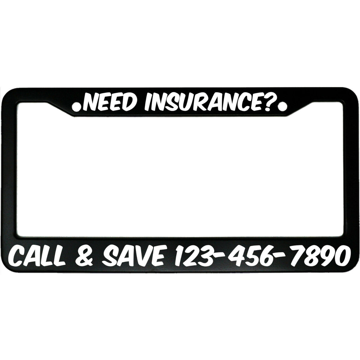 "Need Insurance? Call & Save" business aluminum license plate frame — front view